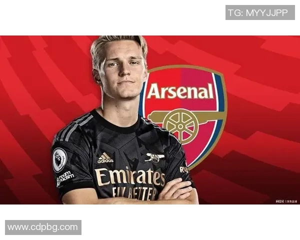 厄德高领衔球队崛起展现实力与潜力的全新篇章